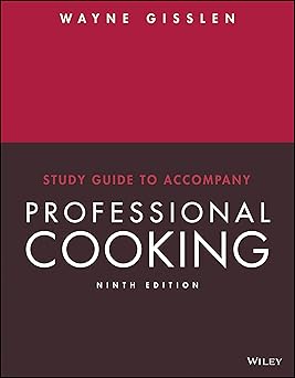 professional cooking 9e study guide 1st edition wayne gisslen 1119505631, 978-1119505631