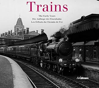 trains the early years 1st edition beverly cole 3833161833, 978-3833161834