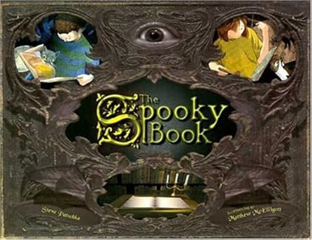 the spooky book 1st edition steve patschke ,matthew mcelligott 0802786936, 978-0802786937