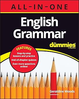 english grammar all in one for dummies 1st edition geraldine woods 1394159447, 978-1394159444
