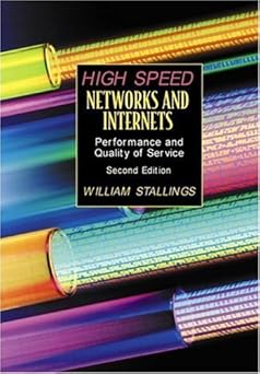 high speed networks and internets performance and quality of service 1st edition william stallings