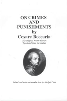 on crimes and punishments 1st edition cesare beccaria ,adolph caso 082831800x, 978-0828318006