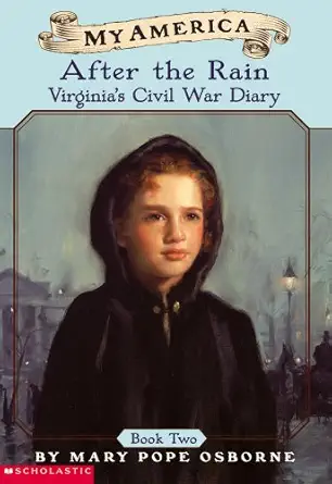 my america after the rain virginias civil war diary book two 1st edition mary pope osborne 0439369045,