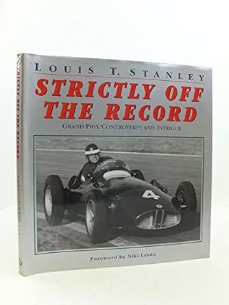 strictly off the record 1st edition louis stanley 184065077x, 978-1840650778