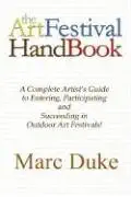 the art festival handbook 1st edition marc duke 0615198139, 978-0615198132