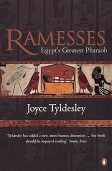 ramesses egypts greatest pharaoh 1st edition joyce a tyldesley 0140280979, 978-0140280975