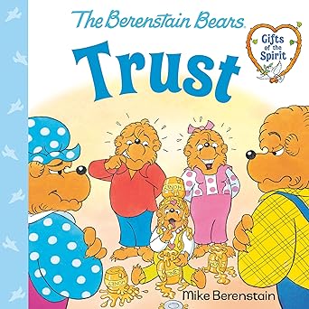 trust 1st edition mike berenstain 0593302435, 978-0593302439