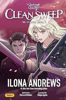 innkeeper chronicles volume 2 clean sweep the graphic novel 1st edition chrossxxxrodes ,ilona andrews ,shinju