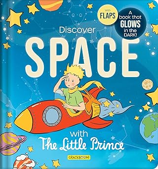 the little prince book discover space a glow in the dark lift the flap board book for kids ages 5a 8 learn