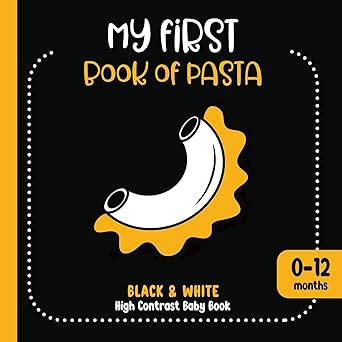 my first book of pasta black and white high contrast baby book 1st edition vemke blume 8383590164,