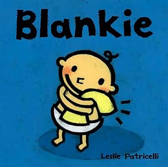 blankie 1st edition leslie patricelli 0763623636, 978-0763623630