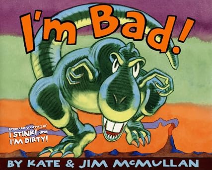 im bad 1st edition kate mcmullan ,jim mcmullan 0061229717, 978-0061229718