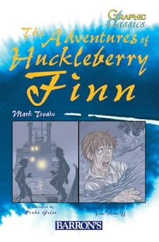 graphic classics the adventures of huckleberry finn 1st edition tom ratliff ,mark twain ,penko gelev