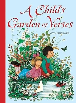 a childs garden of verses 1st edition robert louis stevenson ,gyo fujikawa 076079295x, 978-1402750625