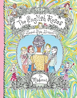 the english roses goodbye grace 1st edition madonna 0935112707, 978-0935112702