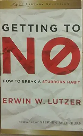 getting to no how to break a stubborn habit 1st edition erwin w lutzer 1593281862, 978-1593281861