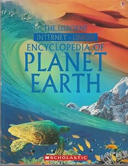 the usborne internet linked encyclopedia of planet earth 1st edition rebecca cl dohertly gillian and treays