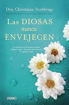 las diosas nunca envejecen 1st edition christiane northrup ,victoria e horrillo ledesma 8479539267,