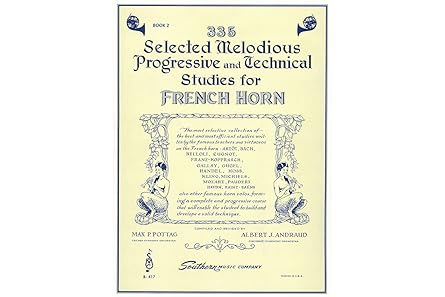 335 selected melodious progressive and technical studies horn 1st edition albert andraud ,max p pottag ,max