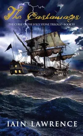 the castaways the curse of the jolly stone trilogy book iii 1st edition iain lawrence 0440238129,