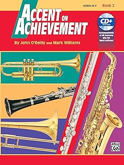 accent on achievement horn in f book 2 1st edition john o\\\\\\\'reilly ,mark williams 0739004743,
