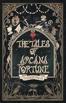 the tales of arcana fortune 1st edition hafsa a jawad 3982711924, 978-3982711928