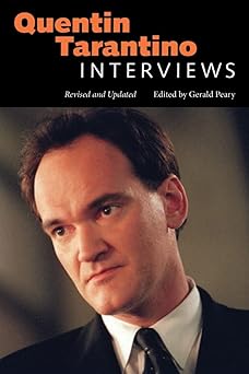 quentin tarantino interviews revised and updated 1st edition gerald peary 161703875x, 978-1617038754