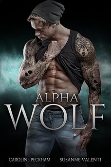 alpha wolf 1st edition caroline peckham ,susanne valenti 1914425855, 978-1914425851