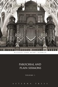 parochial and plain sermons volume 1 1st edition blessed john henry newman ,aeterna press 1785165674,