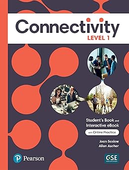 connectivity level 1 students book and interactive students ebook with online practice digital resources and