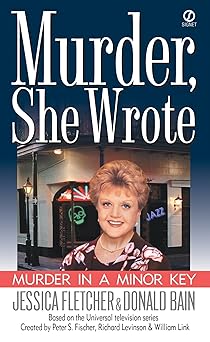 murder she wrote murder in a minor key 1st edition jessica fletcher ,donald bain 0451204344, 978-0451204349