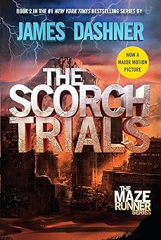 the scorch trials book two of the maze runner series 1st edition james dashner 0385738757, 978-0385738750