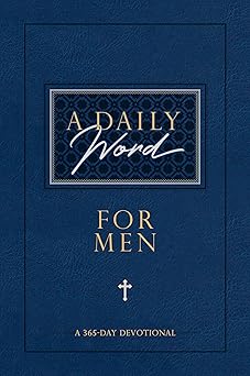a daily word for men a 365 day devotional 1st edition broadstreet publishing group llc 1424563747,