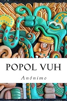 popol vuh 1st edition anonimo 1986289508, 978-1986289504
