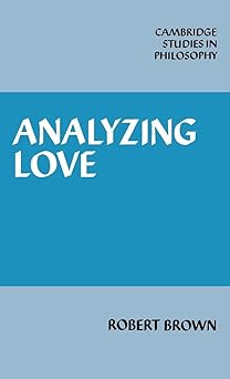 analyzing love 1st edition robert brown 0521340381, 978-0521340380