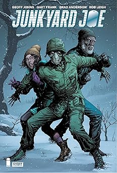 junkyard joe deluxe hardcover 1st edition geoff johns ,gary frank 1534327436, 978-1534327436