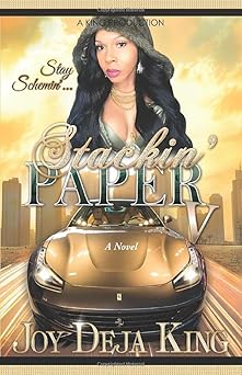 stackin paper part 5 stay schemin 1st edition joy deja king 1942217587, 978-1942217589