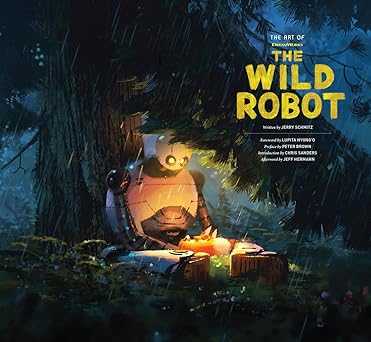 the art of dreamworks the wild robot 1st edition jerry schmitz ,peter brown ,chris sanders ,jeff hermann