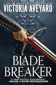 blade breaker 1st edition victoria aveyard 0062872664, 978-0062872661