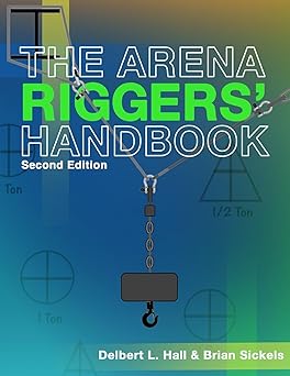 the arena riggers handbook 1st edition delbert l hall ,brian sickels 1733006486, 978-1733006484