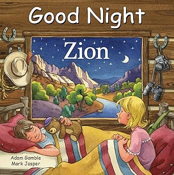 good night zion 1st edition adam gamble ,mark jasper ,ute simon 1602197954, 978-1602197954