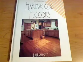 hardwood floors 1st edition dan ramsey 0830675299, 978-0830675296