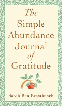 the simple abundance journal of gratitude 1st edition sarah ban breathnach 1538735083, 978-1538735084