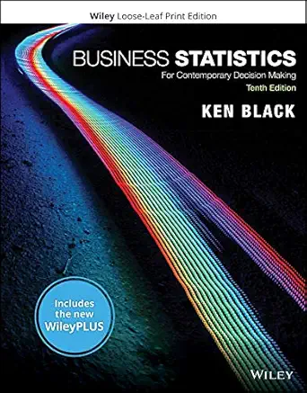 business statistics for contemporary decision making 10e wileyplus card with loose leaf set 1st edition ken