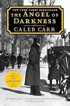 the angel of darkness book 2 of the alienist a novel 1st edition caleb carr 0345425316, 978-0345425317