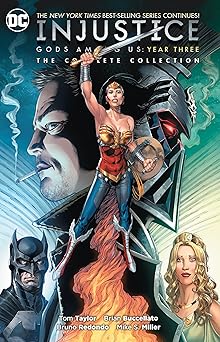 injustice gods among us year three the complete collection 1st edition tom taylor ,bruno redondo 1401275249,