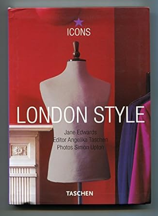 london style 1st edition jane edwards ,taschen ,simon upton 3836507773, 978-3836507776