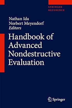 handbook of advanced nondestructive evaluation 1st edition nathan ida ,norbert meyendorf 3319265520,