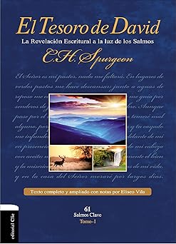el tesoro de david i la revelacia n escritural a la luz de los salmos 1st edition charles h spurgeon ,eliseo