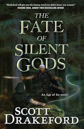 the fate of silent gods 1st edition scott drakeford 1250820162, 978-1250820167